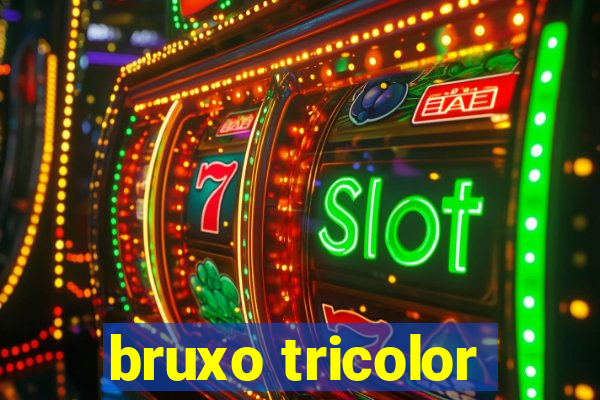 bruxo tricolor